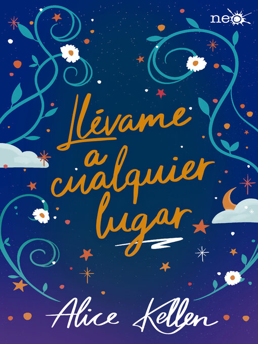 Title details for Llévame a cualquier lugar by Alice Kellen - Available